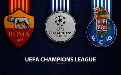 Roma vs FC Porto, Şampiyonlar Ligi, futbol ma&#231;ı, promosyon, logo, futbol kul&#252;pleri amblemleri, deri mavi doku, FC Porto, Şampiyonlar Ligi logosu, Roman GİBİ