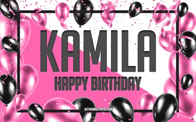 Buon Compleanno Kamila, feste di Compleanno, Palloncini Sfondo, Kamila, sfondi per il desktop con nomi, Kamila buon Compleanno, Palloncini Rosa di Compleanno, Sfondo, biglietto di auguri, Kamila Compleanno