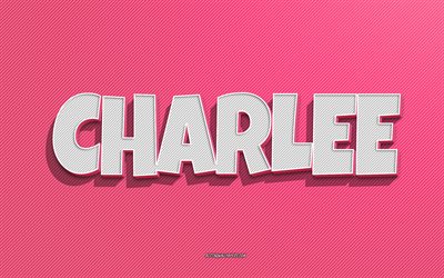 charlee, fond de lignes roses, fonds d &#233;cran avec noms, nom charlee, noms f&#233;minins, carte de voeux charlee, dessin au trait, photo avec nom charlee