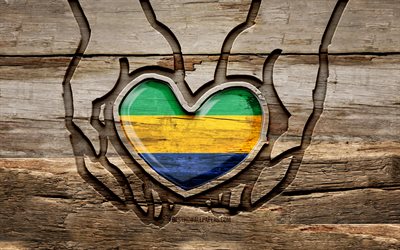 I love Gabon, 4K, wooden carving hands, Day of Gabon, Gabonese flag, Flag of Gabon, Take care Gabon, creative, Gabon flag, Gabon flag in hand, wood carving, african countries, Gabon