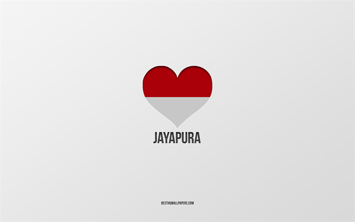 eu amo jayapura, cidades da indon&#233;sia, dia de jayapura, fundo cinza, jayapura, indon&#233;sia, bandeira da indon&#233;sia cora&#231;&#227;o, cidades favoritas, amor jayapura