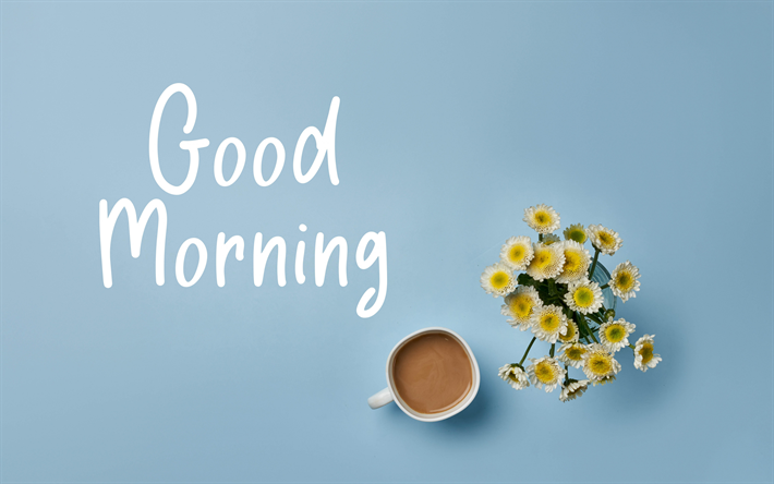 guten morgen, 4k, tasse kaffee, blumenstrau&#223; aus g&#228;nsebl&#252;mchen, guten-morgen-konzepte, blauer hintergrund
