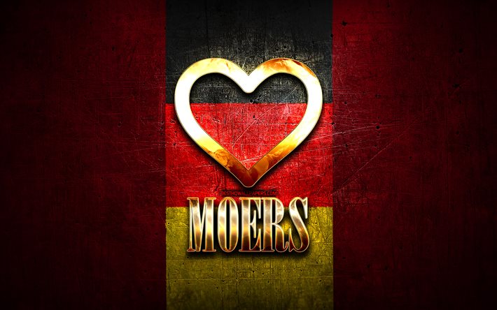 Rakastan Moersia, saksalaiset kaupungit, kultainen kirjoitus, Saksa, kultainen syd&#228;n, Moers lipulla, Moers, suosikkikaupungit, Love Moers