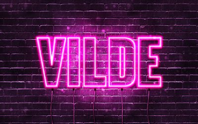Vilde, 4k, pap&#233;is de parede com nomes, nomes femininos, nome Vilde, luzes de neon roxas, Feliz Anivers&#225;rio Vilde, nomes femininos noruegueses populares, foto com nome Vilde