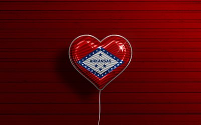 Amo Arkansas, 4k, palloncini realistici, sfondo di legno rosso, Stati Uniti d&#39;America, cuore della bandiera dell&#39;Arkansas, bandiera dell&#39;Arkansas, palloncino con bandiera, stati americani, Love Arkansas, USA