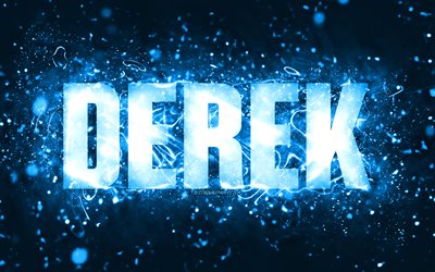 Joyeux anniversaire Derek, 4k, n&#233;ons bleus, nom de Derek, cr&#233;atif, Derek joyeux anniversaire, anniversaire de Derek, noms masculins am&#233;ricains populaires, photo avec le nom de Derek, Derek