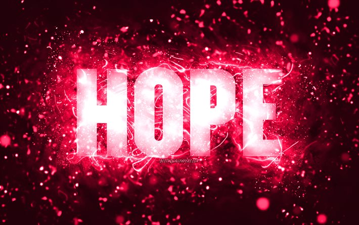 Happy Birthday Hope, 4k, luci al neon rosa, nome Hope, creativo, Hope Happy Birthday, Hope Birthday, popolari nomi femminili americani, foto con nome Hope, Hope