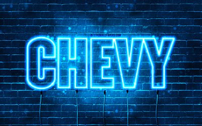 feliz anivers&#225;rio chevy, 4k, luzes de neon azuis, nome chevy, criativo, chevy feliz anivers&#225;rio, chevy anivers&#225;rio, nomes masculinos franceses populares, imagem com nome chevy, chevy