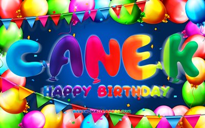 Happy Birthday Canek, 4k, colorful balloon frame, Canek name, blue background, Canek Happy Birthday, Canek Birthday, popular mexican male names, Birthday concept, Canek