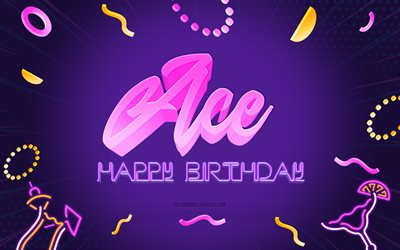 Happy Birthday Ace, 4k, Purple Party Background, Ace, creative art, Happy Ace birthday, Ace name, Ace Birthday, Birthday Party Background