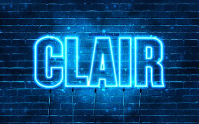 Happy Birthday Clair, 4k, blue neon lights, Clair name, creative, Clair Happy Birthday, Clair Birthday, popular french male names, picture with Clair name, Clair