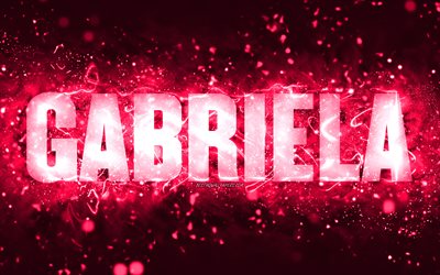Happy Birthday Gabriela, 4k, pink neon lights, Gabriela name, creative, Gabriela Happy Birthday, Gabriela Birthday, popular american female names, picture with Gabriela name, Gabriela