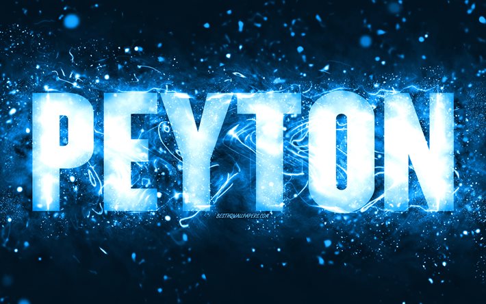 Joyeux anniversaire Peyton, 4k, n&#233;ons bleus, nom Peyton, cr&#233;atif, joyeux anniversaire Peyton, anniversaire Peyton, noms masculins am&#233;ricains populaires, photo avec le nom Peyton, Peyton