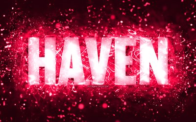 Happy Birthday Haven, 4k, pink neon lights, Haven name, creative, Haven Happy Birthday, Haven Birthday, popular american female names, picture with Haven name, Haven