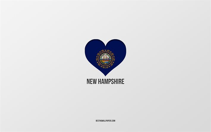 I Love New Hampshire, American cities, gray background, New Hampshire State, USA, New Hampshire flag heart, favorite cities, Love New Hampshire