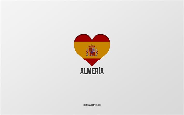 Rakastan Almeriaa, espanjalaiset kaupungit, harmaa tausta, Espanjan lipun syd&#228;n, Almeria, Espanja, suosikkikaupungit, Rakkaus Almeria