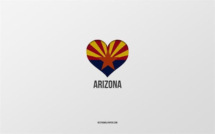 أنا أحب أريزونا, المدن الأمريكية, خلفية رمادية, Arizona State, الولايات المتحدة الأمريكية, أريزونا علم القلب, المدن المفضلة, الحب أريزونا