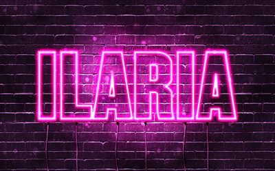 Ilaria, 4k, fonds d’&#233;cran avec des noms, noms f&#233;minins, nom Ilaria, n&#233;ons violets, Happy Birthday Ilaria, noms f&#233;minins italiens populaires, photo avec le nom Ilaria