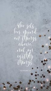 Aesthetic Bible Verse Colossians 3:2 aesthetic bible verse wallpaper
