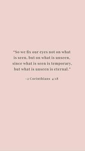 Aesthetic Bible Verse Corinthians 4:18 aesthetic bible verse wallpaper
