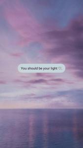 Be Your Light Motivational Mobile motivational mobile wallpaper