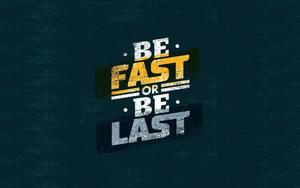 Black Motivation Be Fast black motivation wallpaper