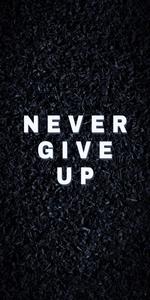 Black Motivation Never Give Up black motivation wallpaper