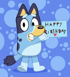 Bluey Holding A Happy Birthday Sign bluey wallpaper