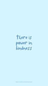 Cute Pastel Blue Aesthetic Power In Kindness cute pastel blue aesthetic wallpaper