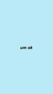 Cute Pastel Blue Aesthetic Um Ok Wallpaper cute pastel blue aesthetic wallpaper