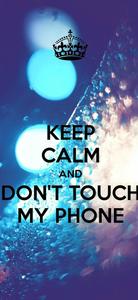 Don't Touch My Phone Blue Speckles dont touch my phone wallpaper
