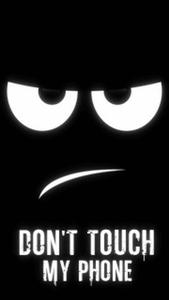 Don't Touch My Phone Mad Emoticon dont touch my phone wallpaper