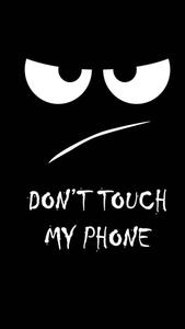 Don't Touch My Phone! lock screen wallpaper
