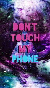 Don't Touch My Phone Triangle Galaxy dont touch my phone wallpaper