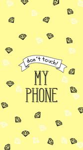 Don't Touch My Phone Yellow Diamonds
