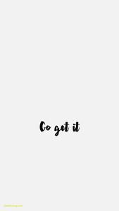 Go Get It Motivational Quotes iPhone motivational quotes iphone wallpaper