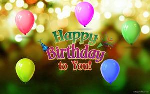 Happy Birthday! happy birthday wallpaper