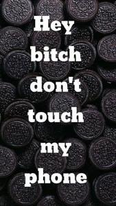 "Hey! Guard Your Oreos - Don't Touch My Phone"