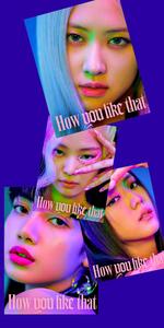 How You Like That By Blackpink blackpink wallpaper