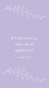 if god is for us, who can be against us? bible verse wallpaper