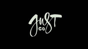 Just Go 4k Ultra HD Motivational 4k ultra hd motivational wallpaper