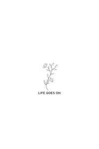Life Goes On Motivational Mobile motivational mobile wallpaper