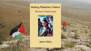 making palestinian history women's testimony palestine wallpaper