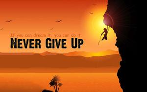 never give up quotes motivational wallpaper