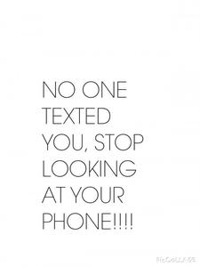 No One Texted You Funny Phone funny phone wallpaper