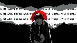 "Obito - I'm In Hell" Wallpaper