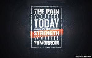 Pain Of Today Motivational Quote motivational wallpaper