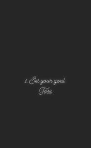 Set Your Goal First Motivational Mobile motivational mobile wallpaper