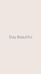 Stay Beautiful Motivational Phrase motivational wallpaper