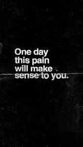"The more you try to run away from your pain, the more it follows you."